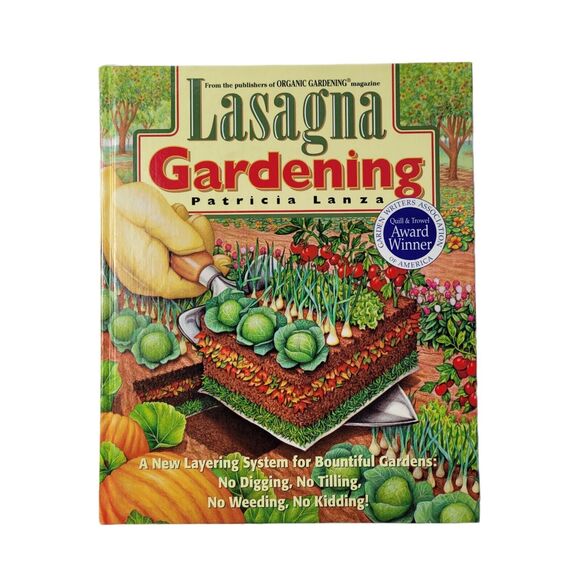 Lasagna Gardening : A New Layering System for Bountiful Gardens - Picture 1 of 8